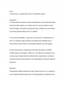 La construcción y representación del yo en ambientes virtuales