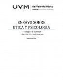 ENSAYO SOBRE ETICA Y PSICOLOGIA