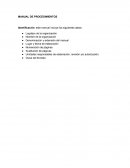 Manual de procedimientos: Este manual incluye los siguientes datos