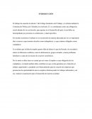 El trabajo de acuerdo al artículo 7 del Código Sustantivo del Trabajo y lo afirma también la Constitución Política de Colombia en el artículo 25