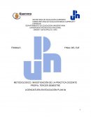 TRABAJO FINAL DEL EJE METODOLÓGICO: INVESTIGACIÓN DE LA PRACTICA DOCENTE PROPIA, TERCER SEMESTRE