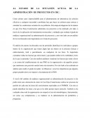 ESTADO DE LA SITUACIÓN ACTUAL DE LA ADMINISTRACIÓN DE PROYECTOS EN CRC