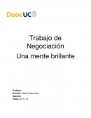 Trabajo de Negociación: Una mente brillante