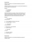 Definición de proposición: es una sentencia declarativa que puede ser verdadera o falsa.