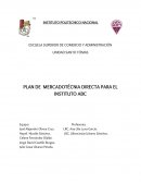 PLAN DE MERCADOTÉCNIA DIRECTA PARA EL INSTITUTO ABC