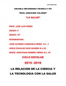 LA RELACION DE LA CIENCIA Y LA TECNOLOGIA CON LA SALUD