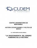 LA TRASCENDENCIA DEL GENERO FEMENINO EN LA HISTORIA
