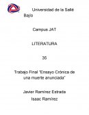 Cronicas de una muerte anunciada.