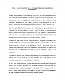 TEMA 1.- LOS ORIGENES DE LA ESCUELA PÚBLICA Y EL ESTADO EDUCADOR.