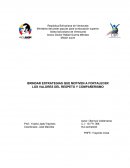 EL BRINDAR ESTRATEGIAS QUE MOTIVEN A FORTALECER LOS VALORES DEL RESPETO Y COMPAÑERISMO