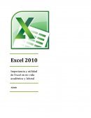 Importancia y utilidad de Excel en mi vida académica y laboral
