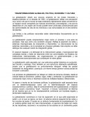 TRANSFORMACIONES GLOBALES, POLÍTICA, ECONOMÍA Y CULTURA
