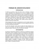 PARQUE DE JUEGOS ECOLOGICO