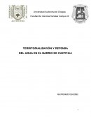 Territorialización y defensa del agua en el barrio de cuxtitali