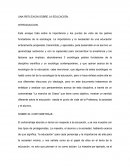 Sociología de la educacion. UNA REFLEXION SOBRE LA EDUCACIÓN.