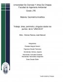 Geometria Trabajo: área, perímetro y ángulos dados los puntos de la “UNICACH”