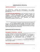 ¿Qué es un proyecto? Administración de proyectos