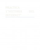 PRACTICA 1”HISTORIA DEL INTERNET”