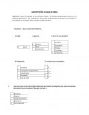 ADOPCIÓN IGUALITARIA. OBJETIVO conocer la opinión de las personas frente a la temática