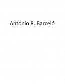 La vida y obra de Antonio R. Barcelo