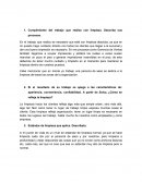 Cumplimiento del trabajo que realiza con limpieza. Describa sus procesos