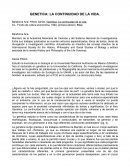 GENETICA: LA CONTINUIDAD DE LA VIDA.