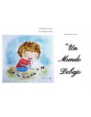 Tema de Un mundo debajo de mi mundo