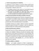 Diferencia entre estadística descriptiva y estadística inferencial.