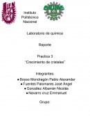 Practica 3, crecimiento de cristales