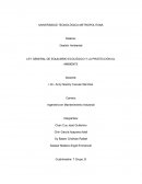 LEY GENERAL DE EQUILIBRIO ECOLÓGICO Y LA PROTECCIÓN AL AMBIENTE