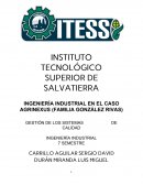 NGENIERÍA INDUSTRIAL EN EL CASO AGRINEXUS (FAMILIA GONZÁLEZ RIVAS) GESTIÓN DE LOS SISTEMAS DE CALIDAD