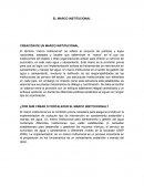 EL MARCO INSTITUCIONAL CREACIÓN DE UN MARCO INSTITUCIONAL.