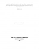 INSTRUMENTO DE RECOLECCIO0N DE DATOS, TRABAJO DE CAMPO Y POSICIONAMIENTO.