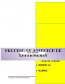 ESTUDIO DEL PACIENTE SEGÚN EL PROCESO DE ATENCION DE ENFERMERÍA