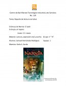 Reporte de lectura narrativa Crónicas de Narnia: El León la bruja y el ropero