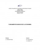 Fundamentos basicops de la economia- Instituto Universitario de Tecnología de Administración Industrial