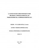 LA CAPACITACION COMO PROPUESTA PARA MEJORAR LA PRODUCTIVIDAD DE LOS TRABAJADORES DE LA EMPRESA MODIPSA 2012