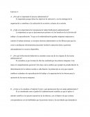 Ejercicio 2 A - ¿Por qué es importante el proceso administrativo?