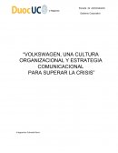 VOLKSWAGEN, UNA CULTURA ORGANIZACIONAL Y ESTRATEGIA COMUNICACIONAL PARA SUPERAR LA CRISIS