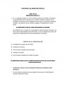 FUNCIONES DEL MINISTERIO PÚBLICO ¿QUE ES EL MINISTERIO PÚBLICO ?