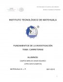 FUNDAMENTOS DE LA INVESTIGACIÓN TEMA: CARRETERAS