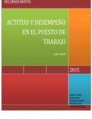 ACTITUDES Y DESEMPEÑO EN EL PUESTO DE TRABAJO