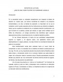 Reporte de lectura sobre lo Que es una constitucion