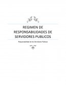 REGIMEN DE RESPONSABILIDADES DE SERVIDORES PUBLICOS