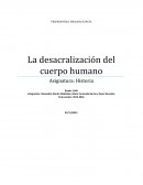 La desacralización del cuerpo humano