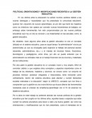 POLÍTICAS, ORIENTACIONES Y MODIFICACIONES RECIENTES A LA GESTIÓN EDUCATIVA