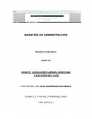 LEGISLACIÓN LABORAL MEXICANA Y SOLUCIÓN DEL CASO