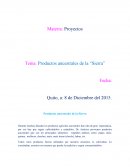 Productos ancestrales de la “Sierra”