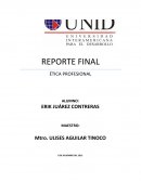 REPORTE FINAL ÉTICA PROFESIONAL