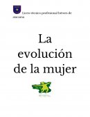 La evolución de la mujer